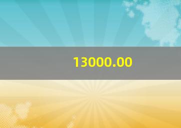 13000.00