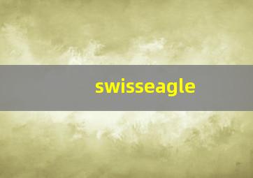 swisseagle